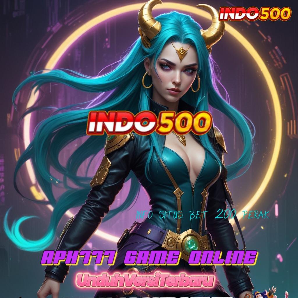 INFO SITUS BET 200 PERAK ⋗ Event Seru Dengan Bonus Deposit Tanpa Ribet