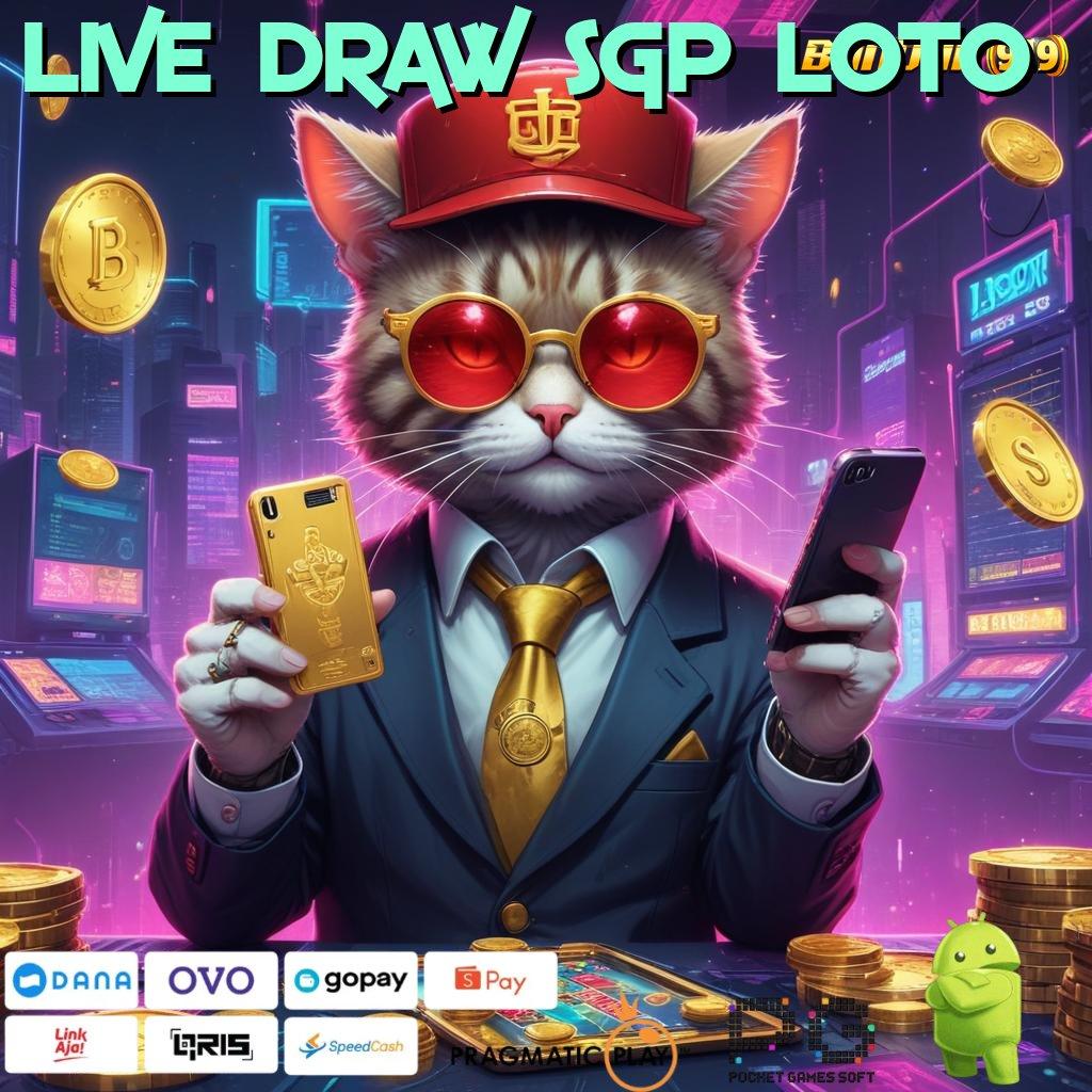 LIVE DRAW SGP LOTO @ Keluaran Terhangat Unduh Aplikasi Uang Asli (Versi New) Terbaru Android