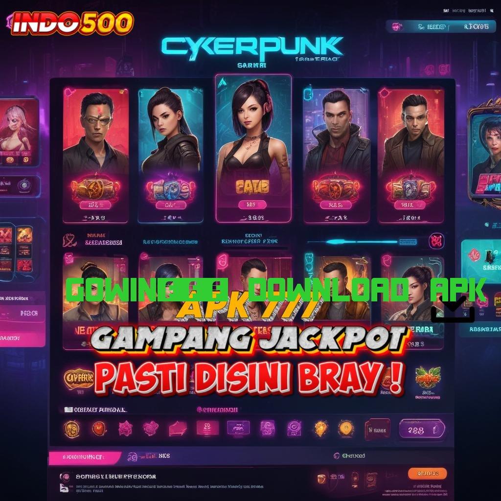 GOWIN789 DOWNLOAD APK Deposit Linkaja Idr 5 Apk Slot Maxwin Android & iOS Versi Terbaru