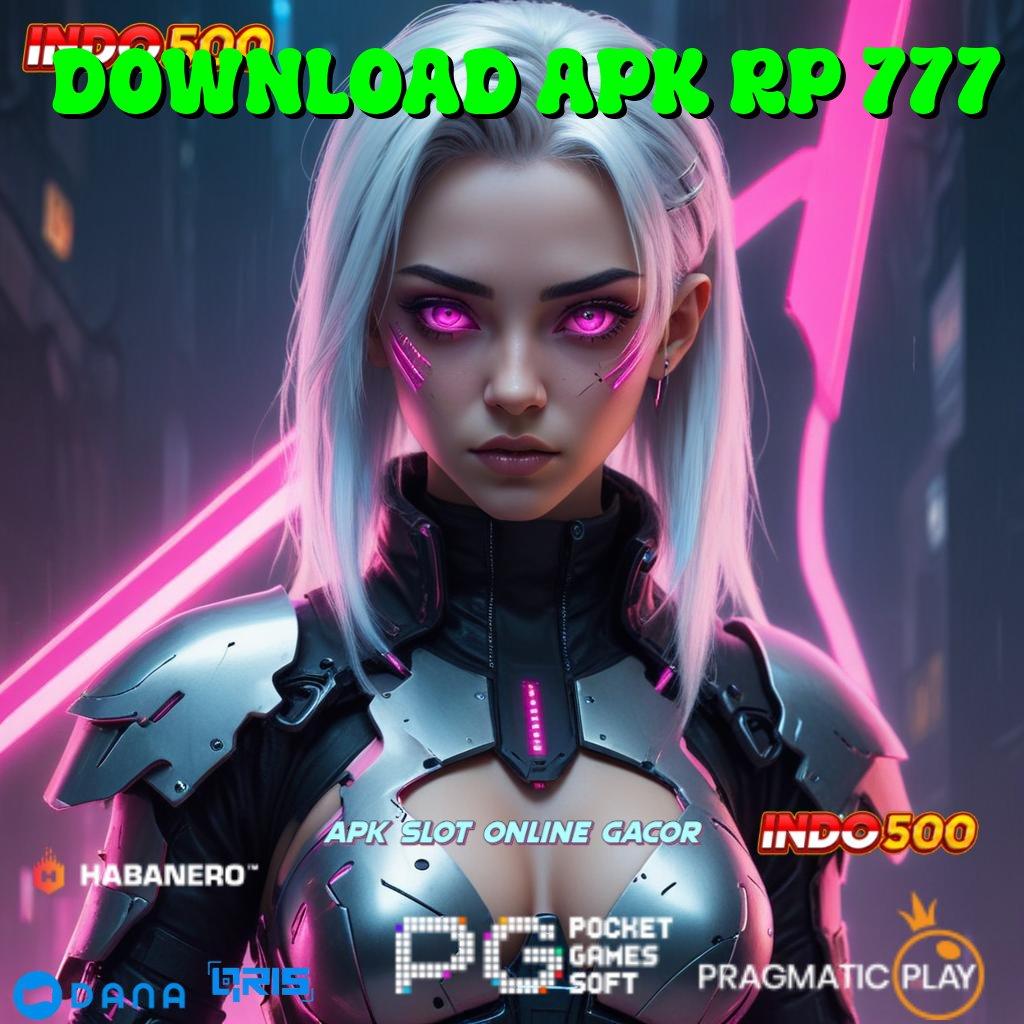 DOWNLOAD APK RP 777 ↪ Dp 20k Cheat Slot Online Apk Gratis