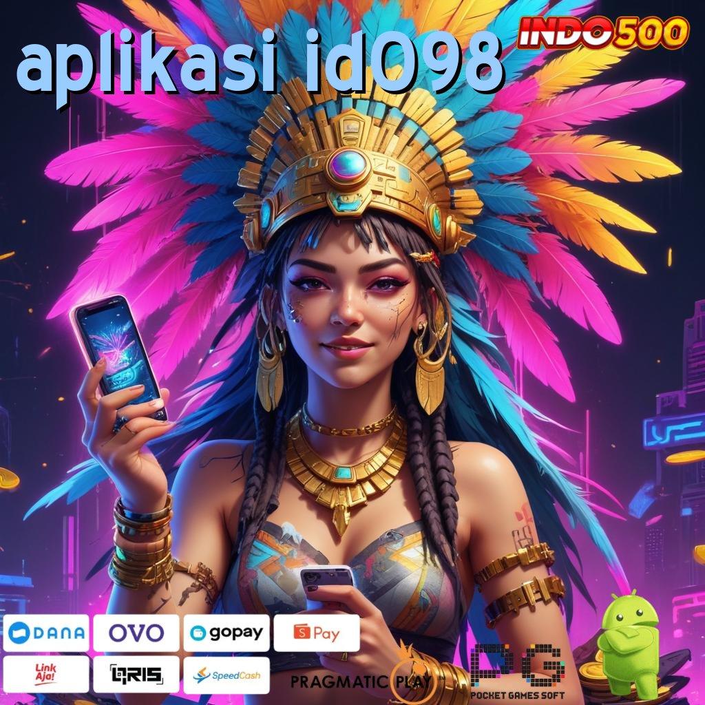 APLIKASI ID098 Aplikasi Jackpot Langsung WD