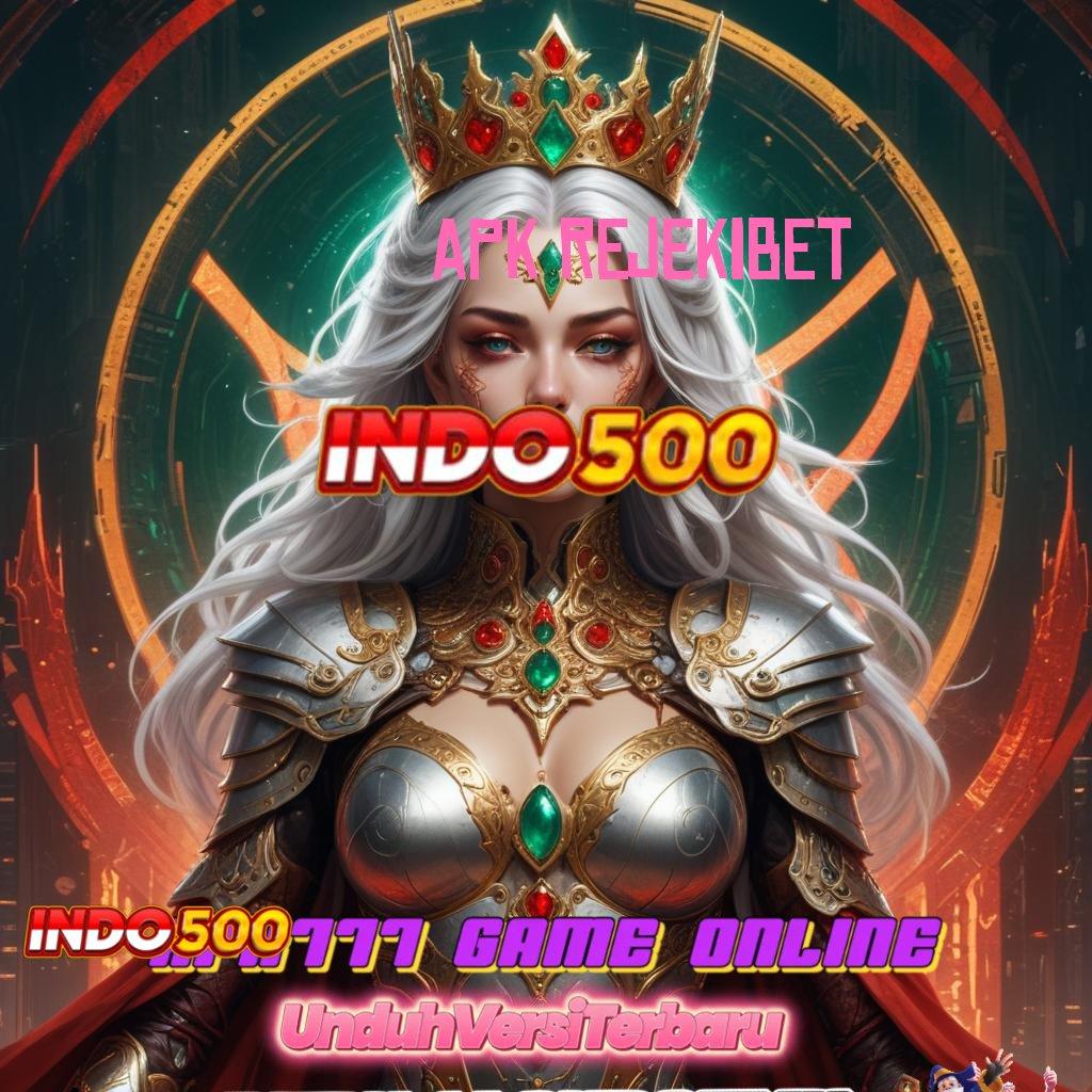 APK REJEKIBET ✔ Ingin Freebet 30K? Aplikasi Gratis Terbaru Ini Solusinya!