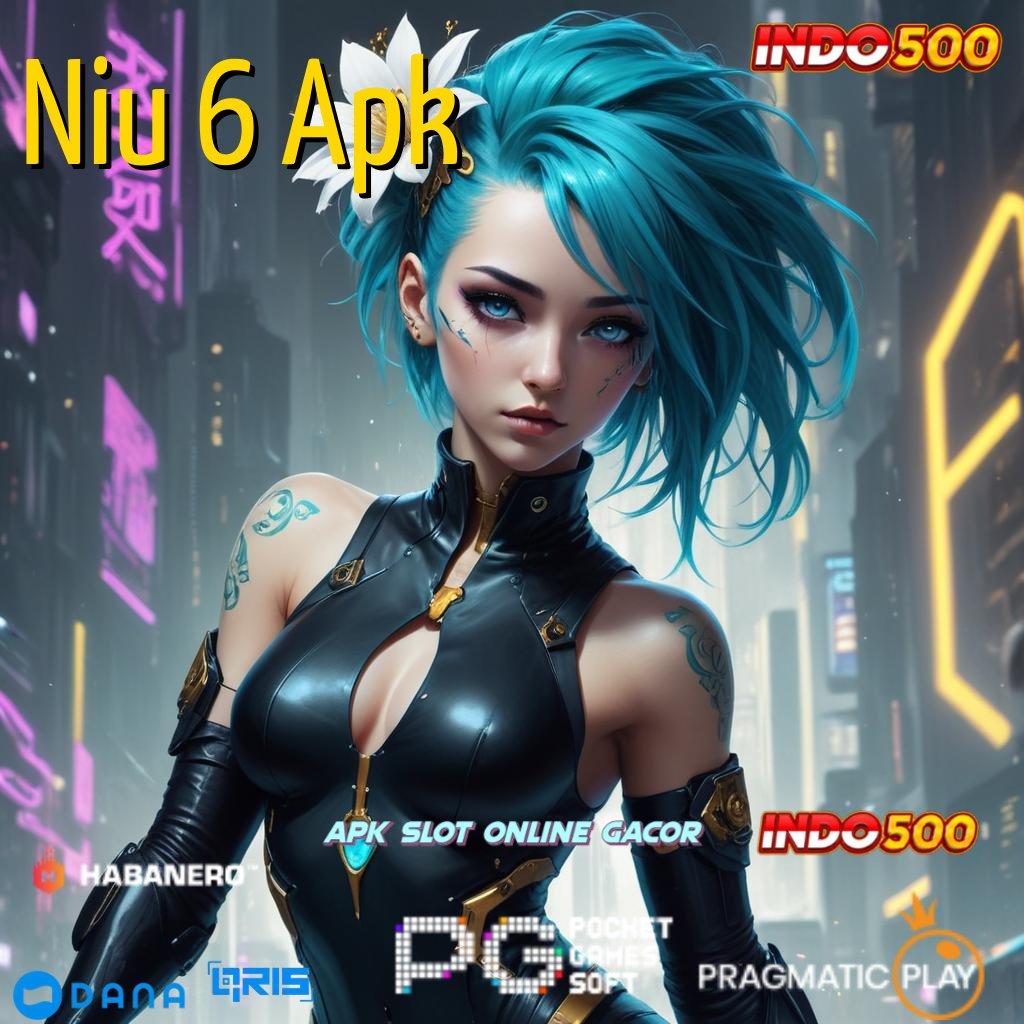 Niu 6 Apk