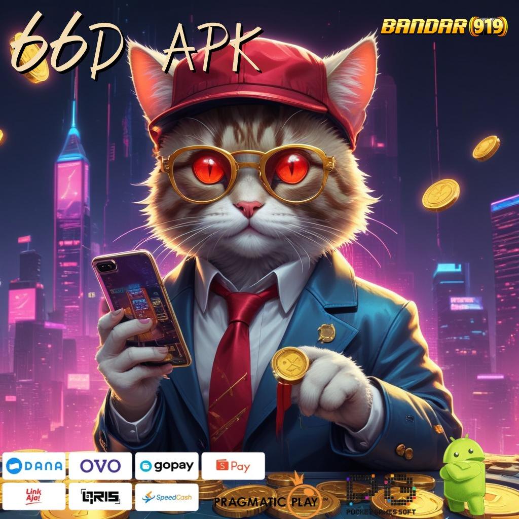 66D APK , APK Event Bonus (Versi New) Terbaru Area Kerja