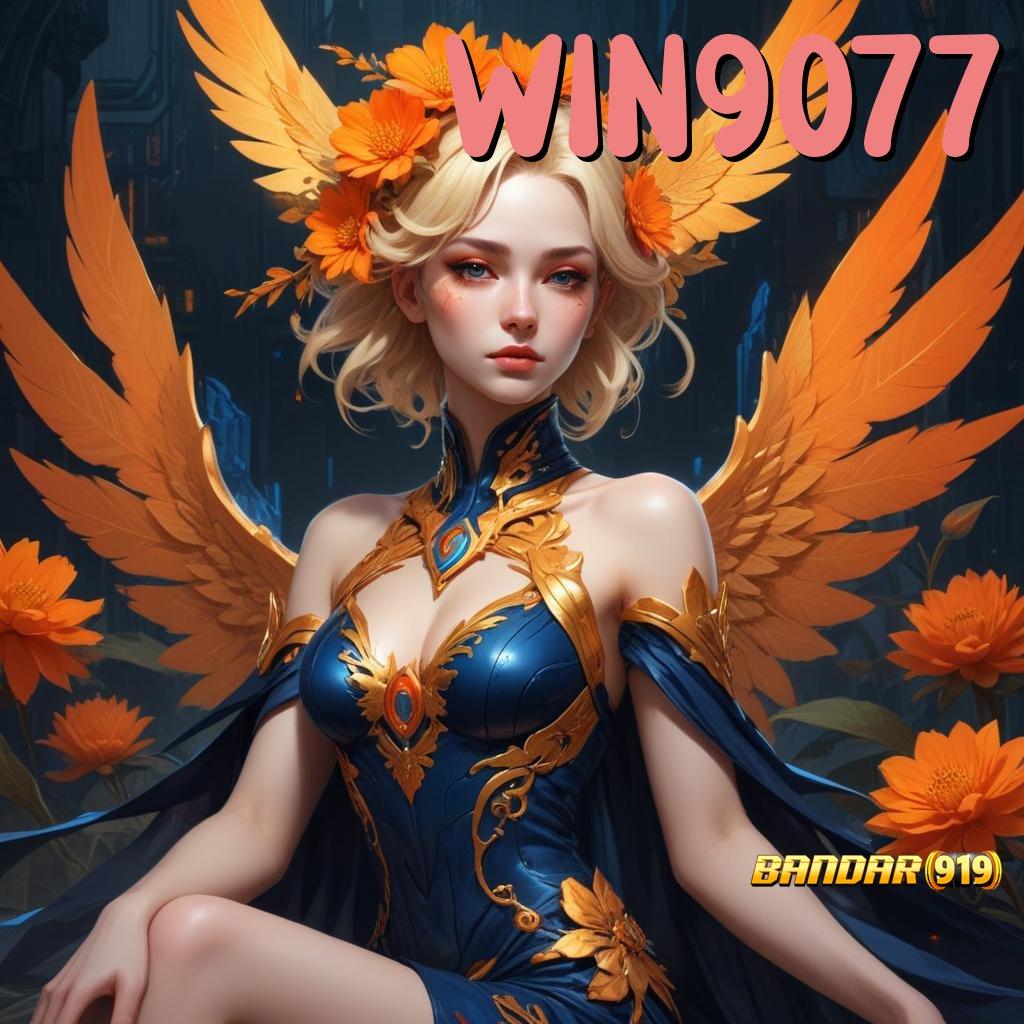 WIN9077 → proses terbaru tanpa ribet mudah maxwin