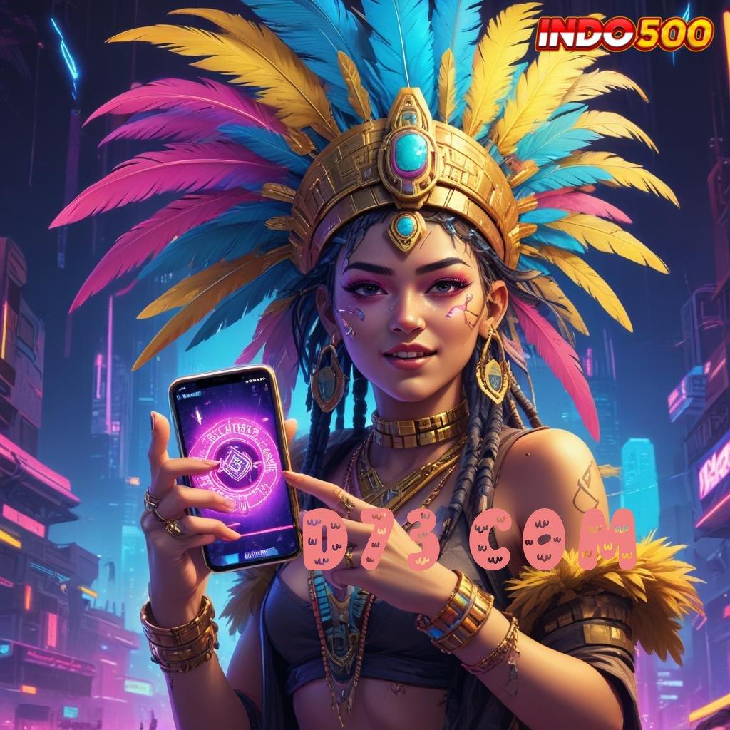 D73 COM 🐉 Mulai Event Baru Maksimalkan Keuntungan Sekarang