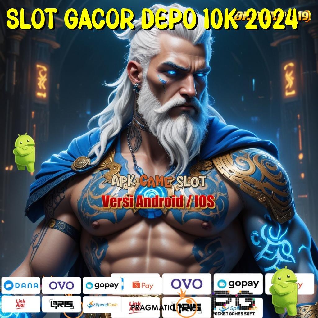 SLOT GACOR DEPO 10K 2024 : Raih Maxwin Cepat dengan Deposit 10 Ribu