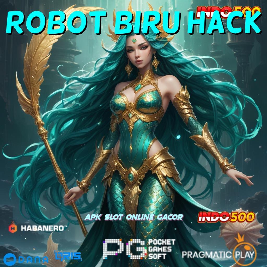 Robot Biru Hack