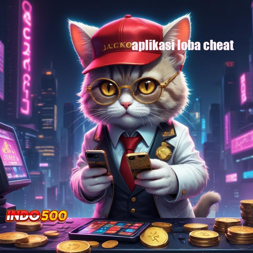 APLIKASI LOBA CHEAT # Bungkusan Kejutan Slot Idr 777 Versi 2025 yang Menarik