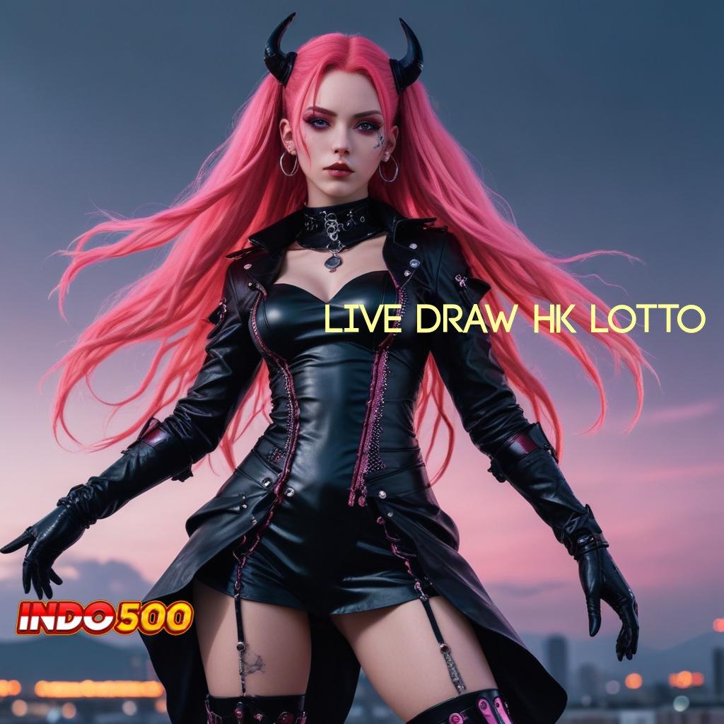 LIVE DRAW HK LOTTO | download tools canggih, versi terbaru, raih uang bonus