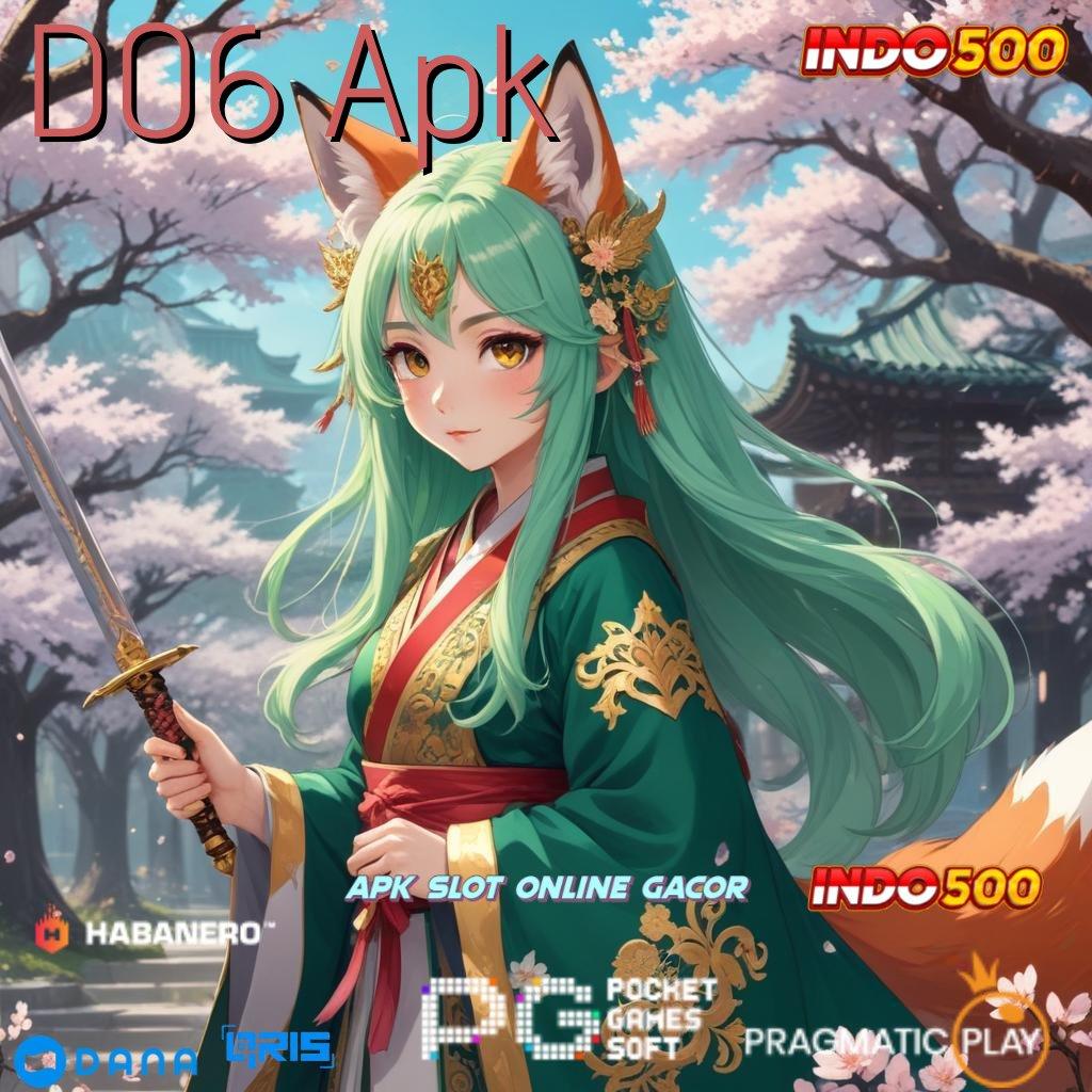 D06 Apk