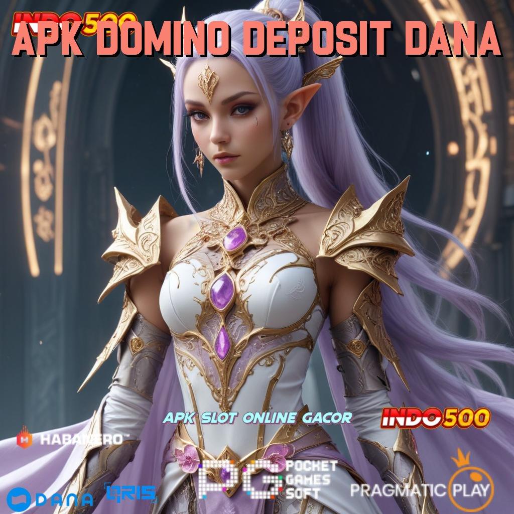 APK DOMINO DEPOSIT DANA 🥇 interface kontainer arena sistem penghubung modul