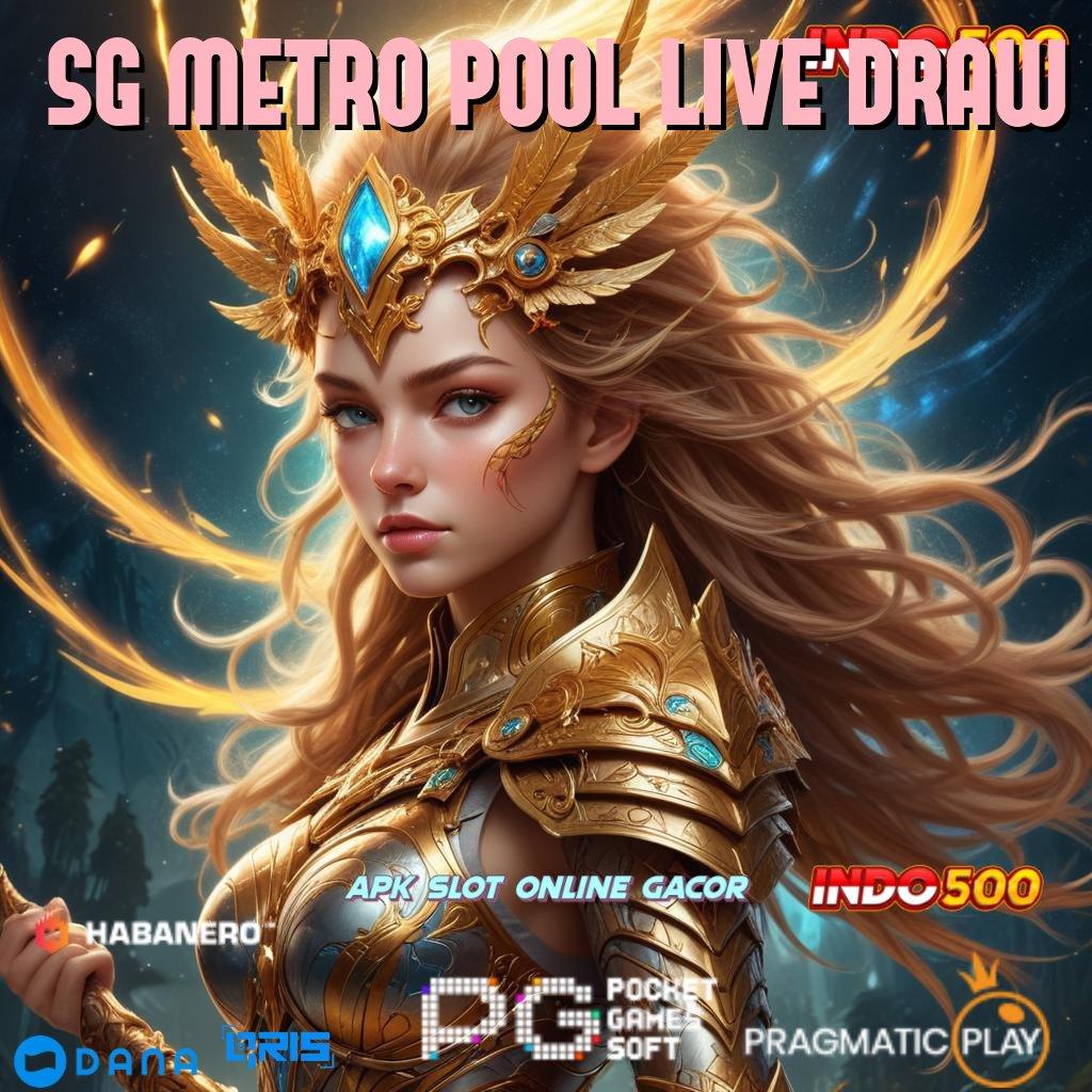 SG METRO POOL LIVE DRAW 🔎 auto kaya join baru