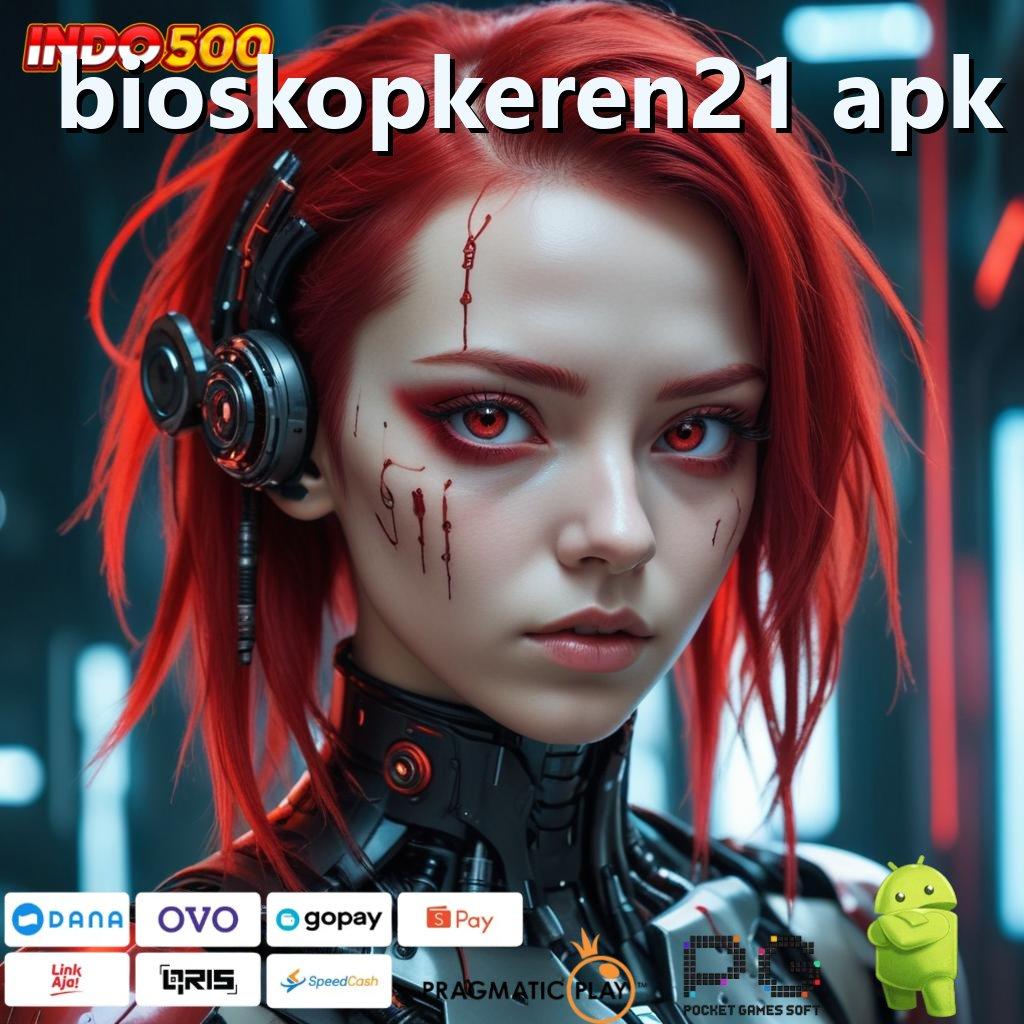 BIOSKOPKEREN21 APK Rasakanlah Kesempatan Besar di Dunia Slot APK