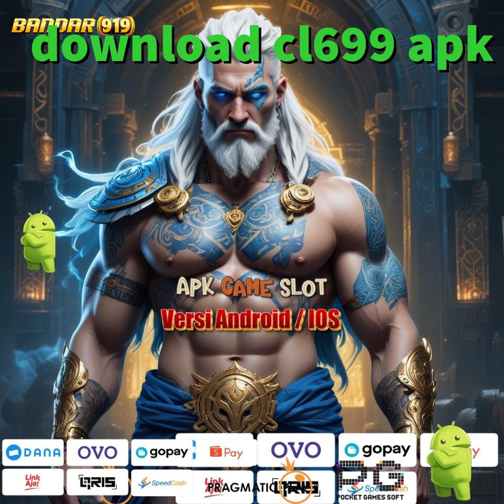 DOWNLOAD CL699 APK | Download Apk Slot Gacor 777, Kesempatan Maxwin Makin Besar!