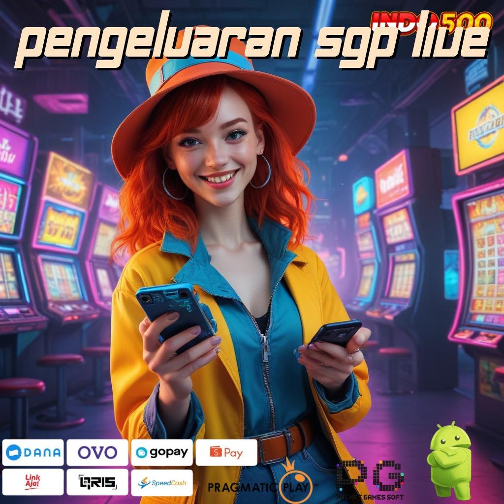 PENGELUARAN SGP LIVE Aplikasi Nasib Dengan Maxwin