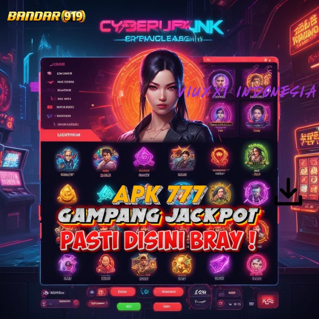 VIUXXI INDONESIA > Layanan APK Versi Terkini Fondasi