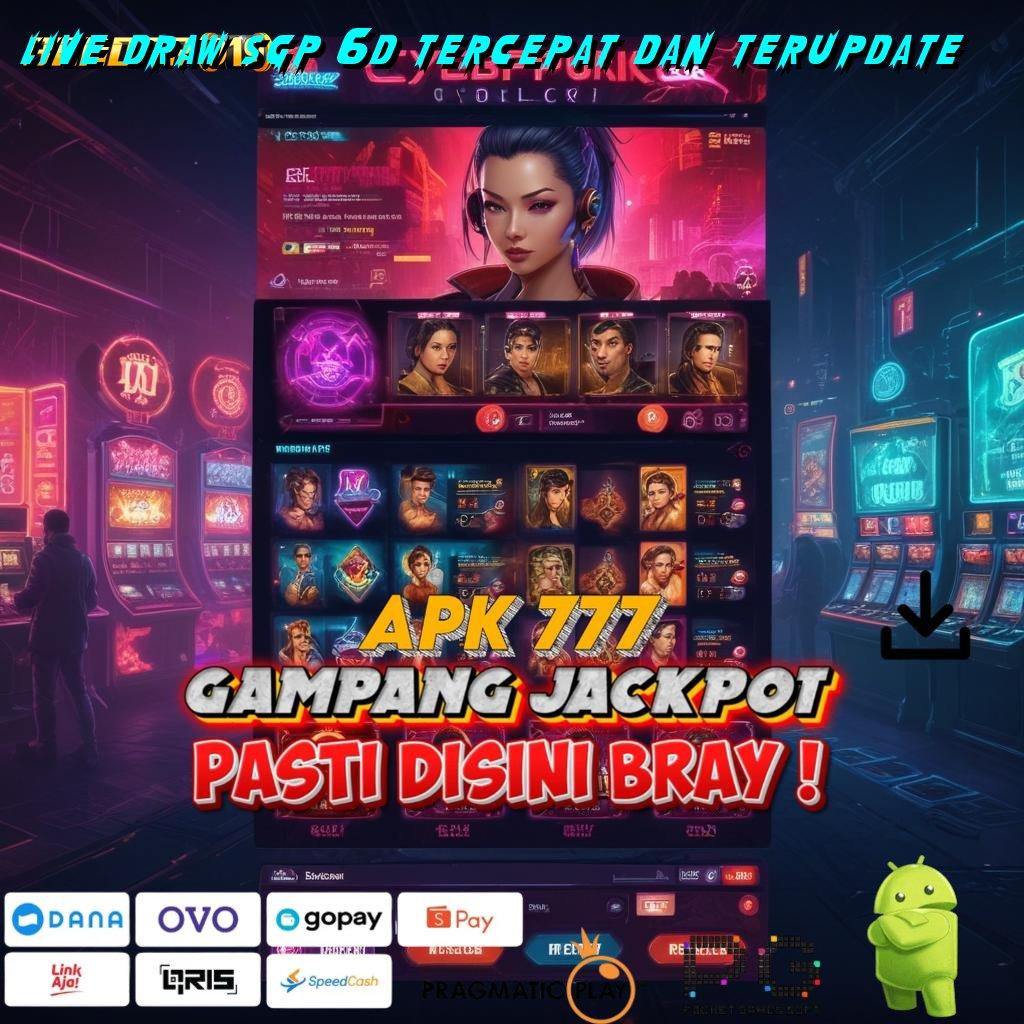 LIVE DRAW SGP 6D TERCEPAT DAN TERUPDATE # Jackpot Instan Dengan Fitur Modern Terkini