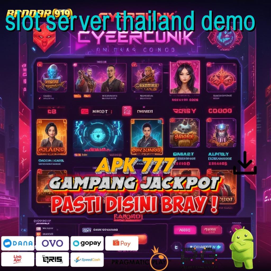 SLOT SERVER THAILAND DEMO : koneksi ajaib proses dinamis tanpa hambatan