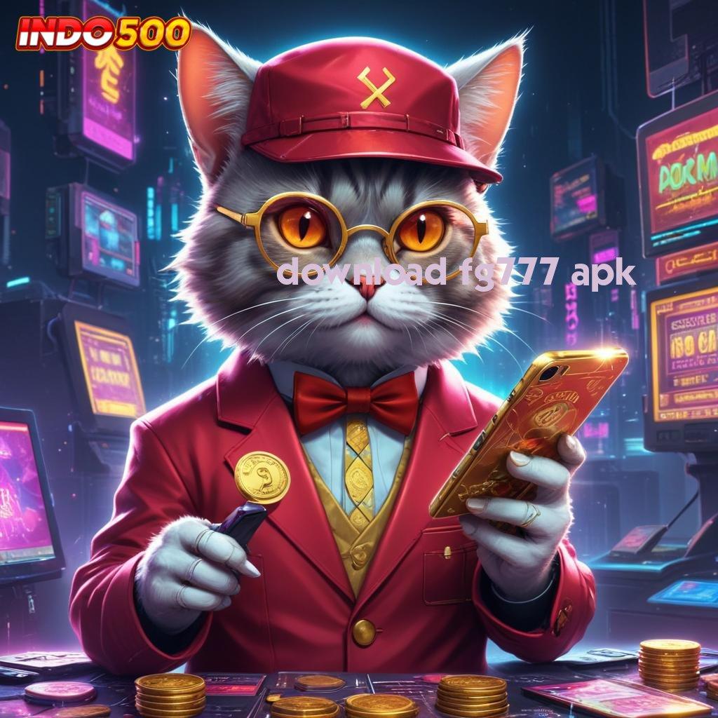 DOWNLOAD FG777 APK ➰ kejutan spin langsung auto gacor mulus