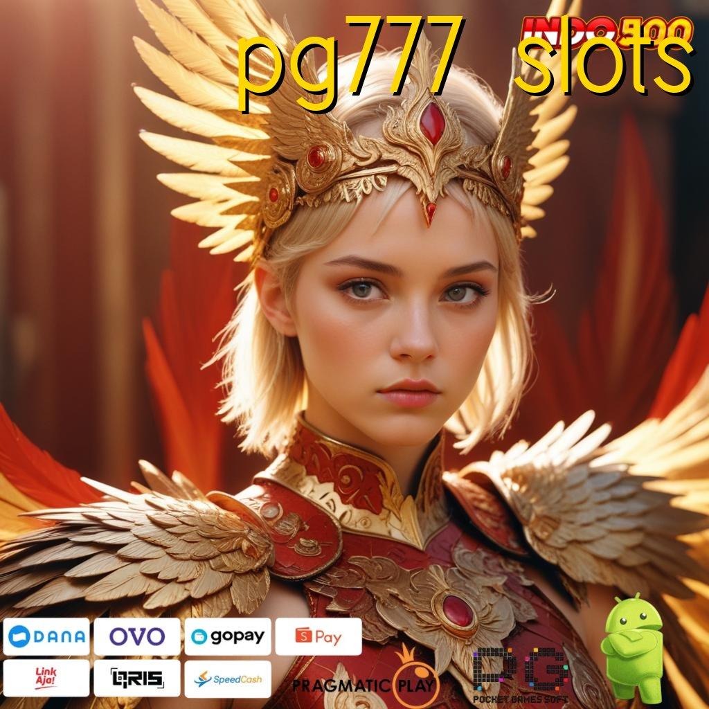 PG777 SLOTS pesen sekarang langsung gacor dan cuan