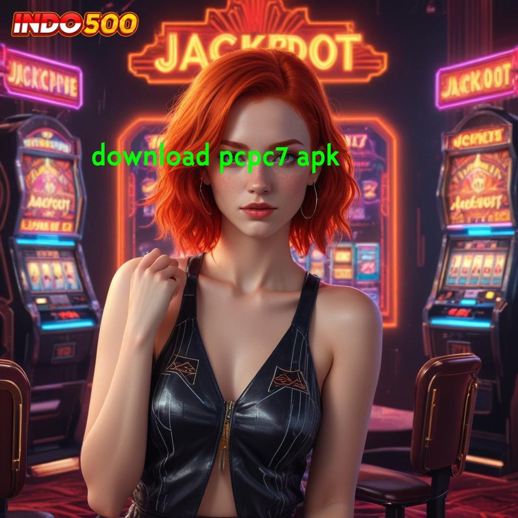 DOWNLOAD PCPC7 APK 🥇 rejeki di setiap slot