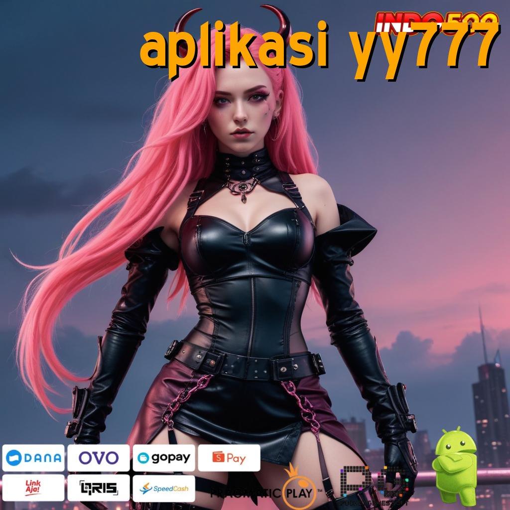 APLIKASI YY777 Tengokkanlah Mesin Jackpot dengan Modal Ringan