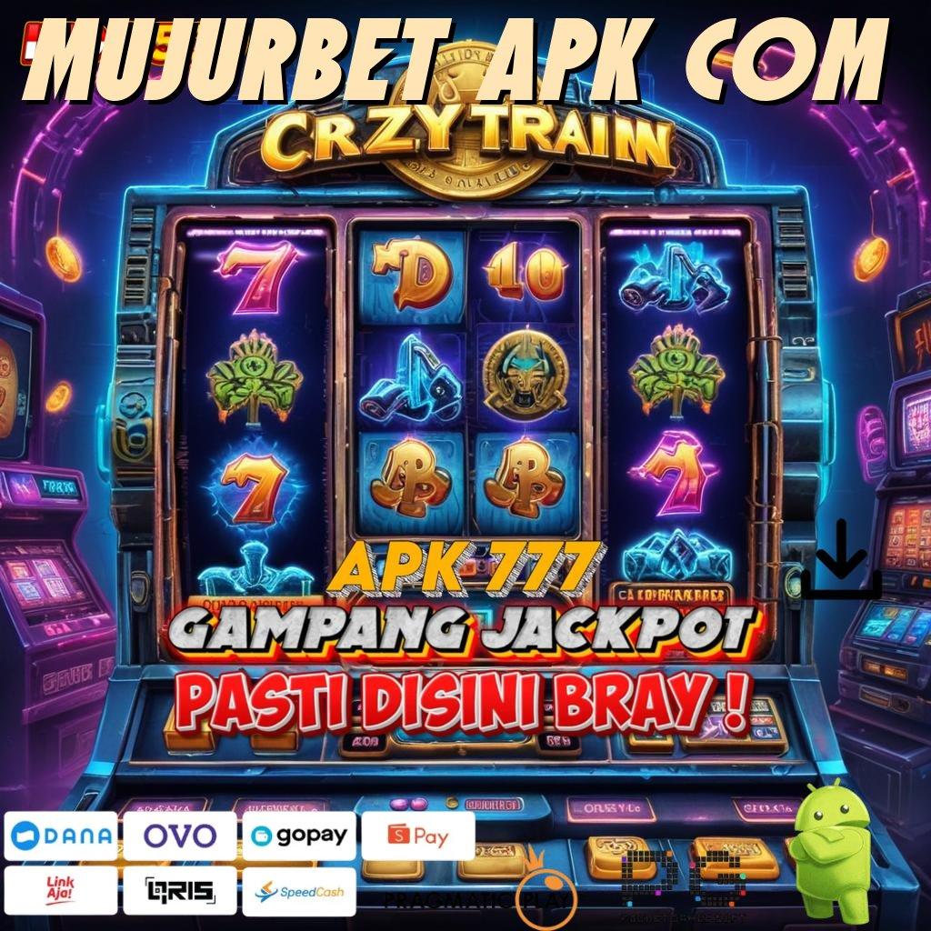 MUJURBET APK COM bijaksana harapan penuh dedikasi rtp tinggi