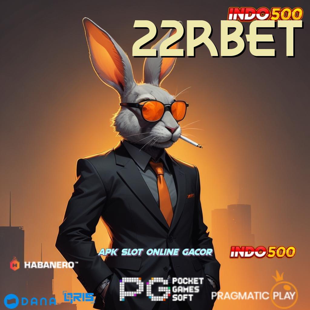 22RBET , slot juara koneksi ajaib menuju maxwin