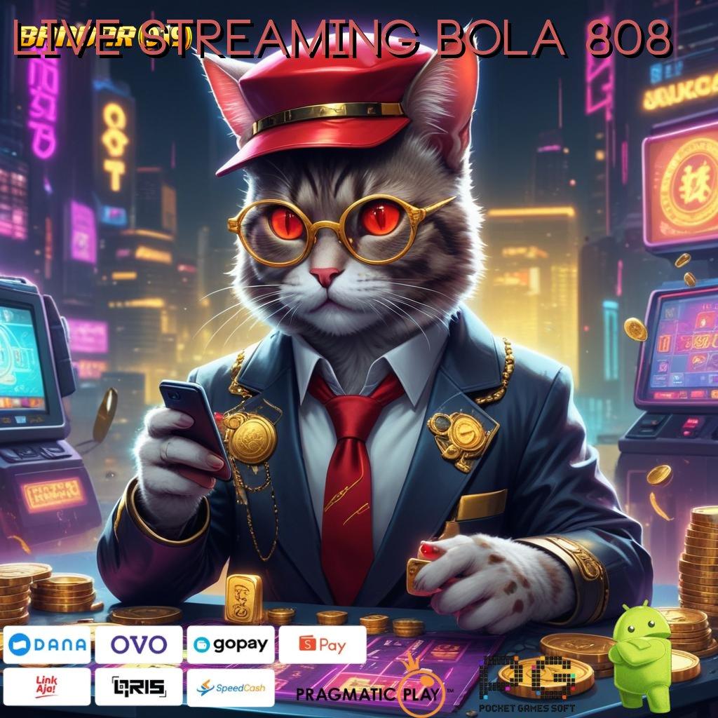 LIVE STREAMING BOLA 808 @ Slot Demo Terbaru Event Jackpot Besar