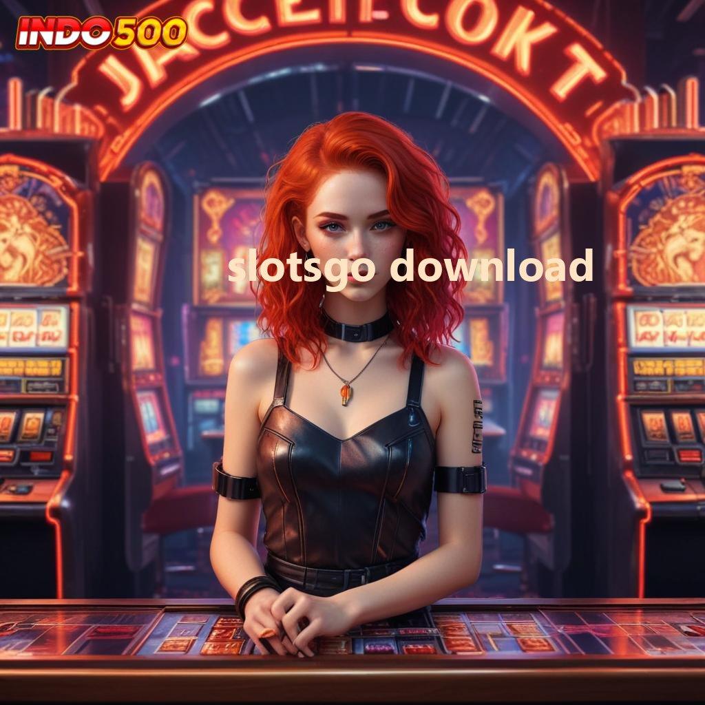 SLOTSGO DOWNLOAD setiap galeri cuan dreams kemitraan mudah