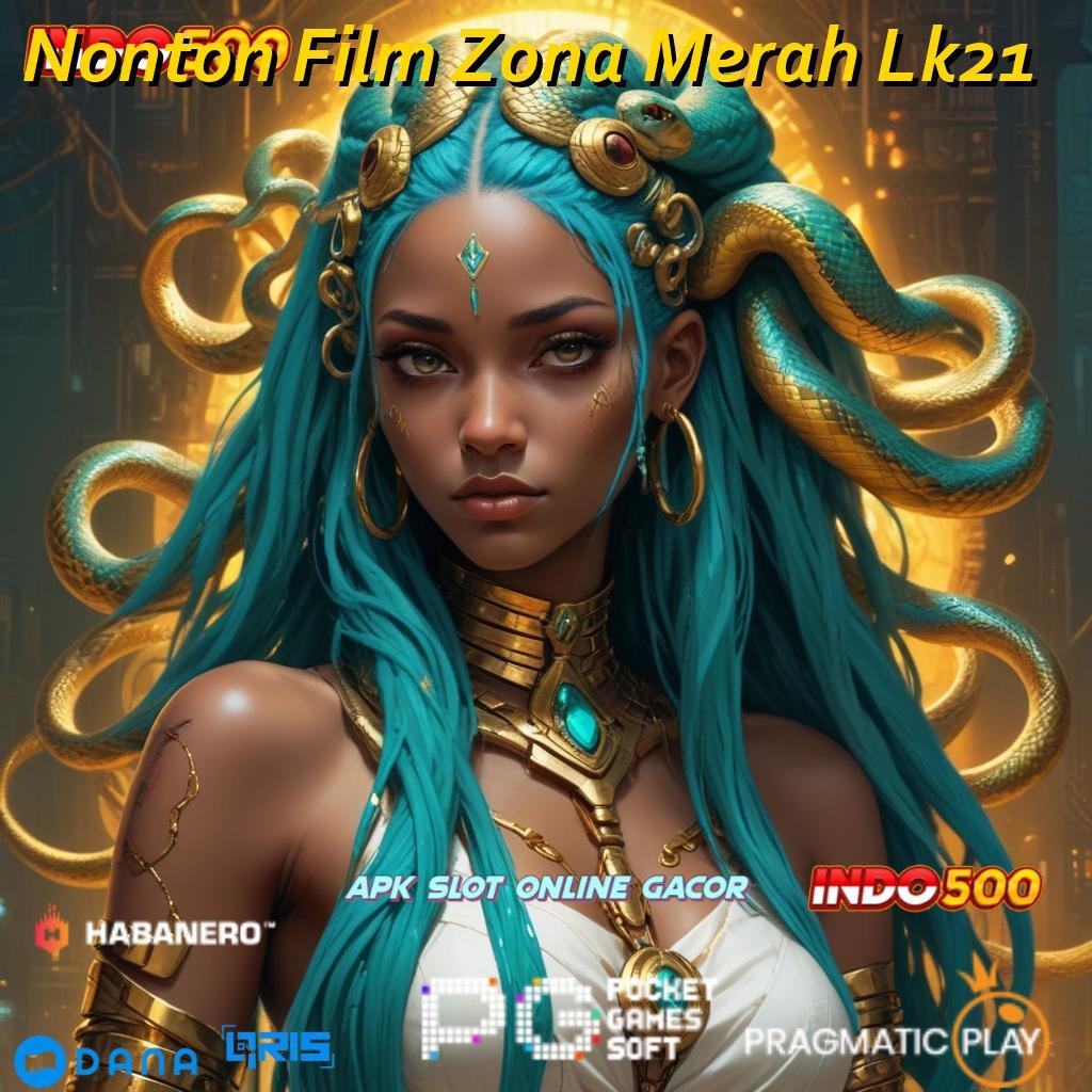 Nonton Film Zona Merah Lk21