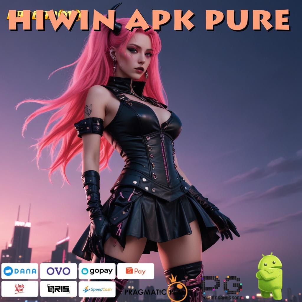 HIWIN APK PURE @ Situs Terpercaya Sumber Profitabilitas