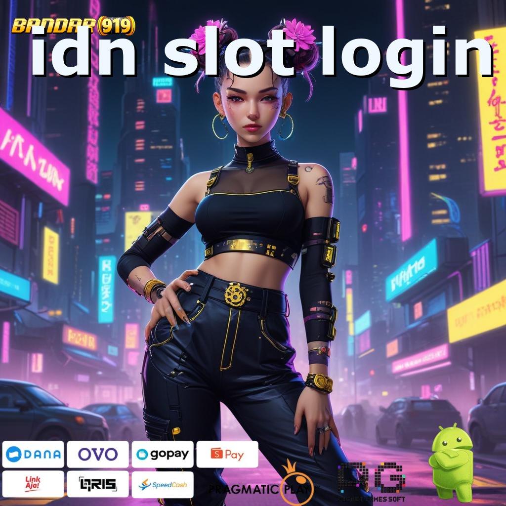 IDN SLOT LOGIN , Jalur Efisien Tempat Interaksi Modern