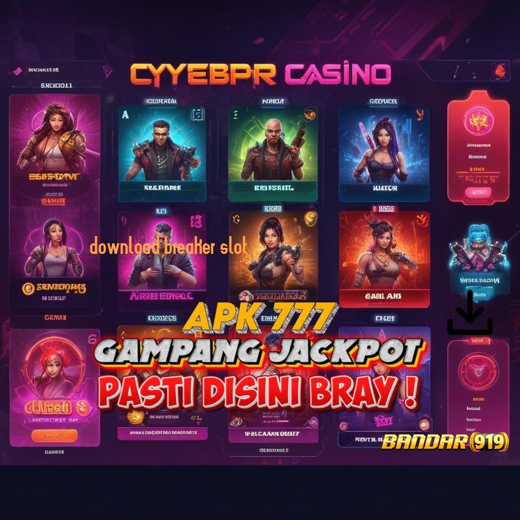 DOWNLOAD BREAKER SLOT ⇉ Hadiah Berlimpah Dp Mandiri 20k Pasti Menang Di Sini Server Tinggi