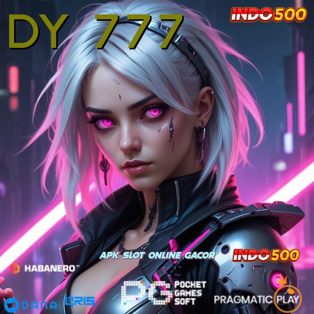 DY 777 ➜ unduh apk gratis, receh berlimpah, keuntungan fantastis!