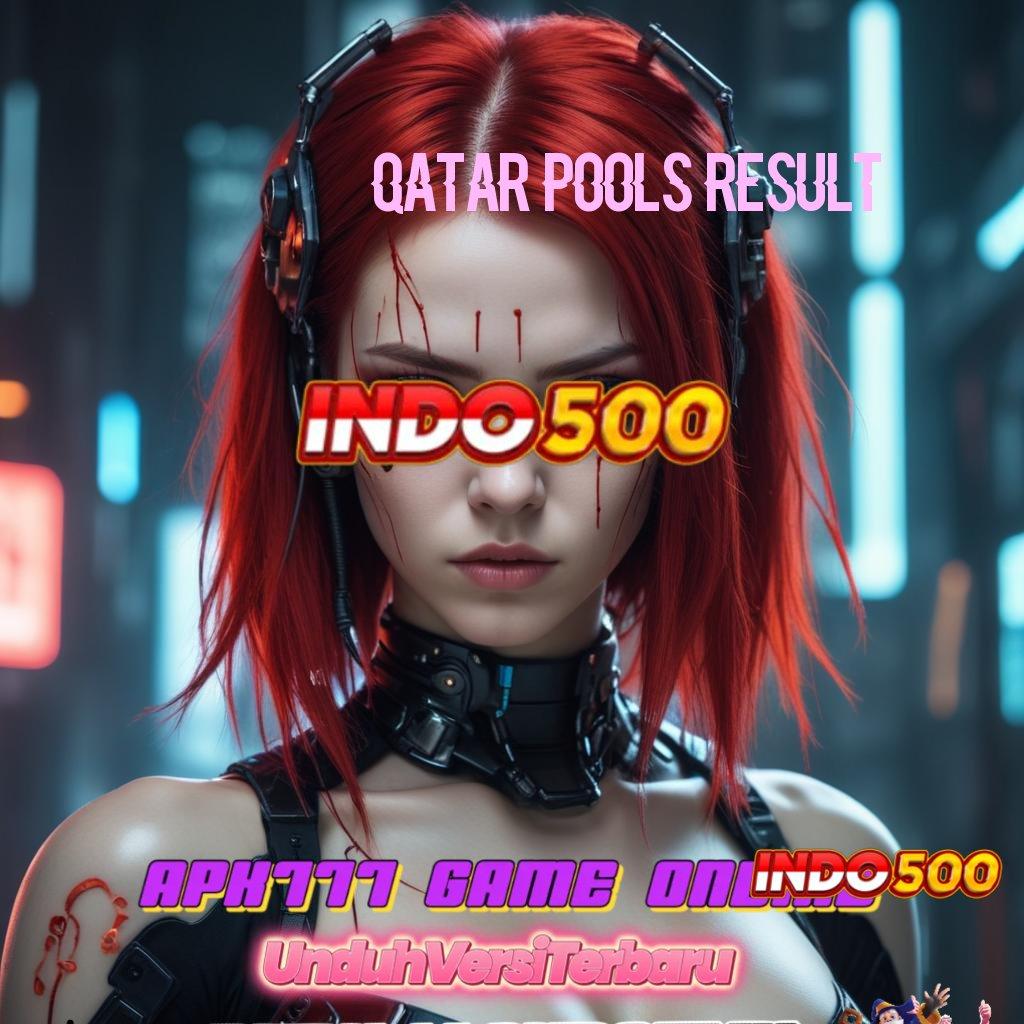 QATAR POOLS RESULT 👉 install teknikal modern formulasi tidak ribet cepat