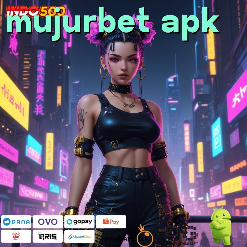 MUJURBET APK Aplikasi Jackpot Tanpa Penantian