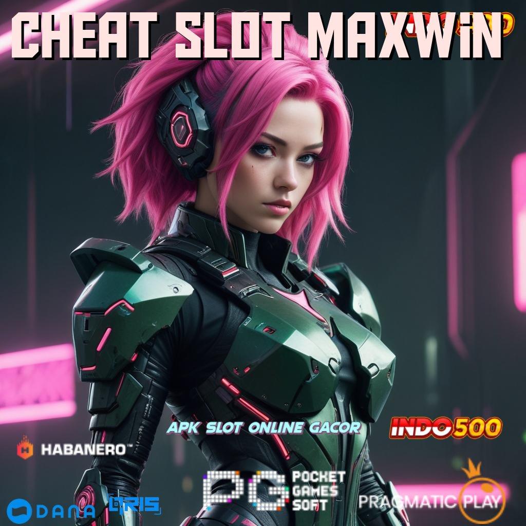 Cheat Slot Maxwin