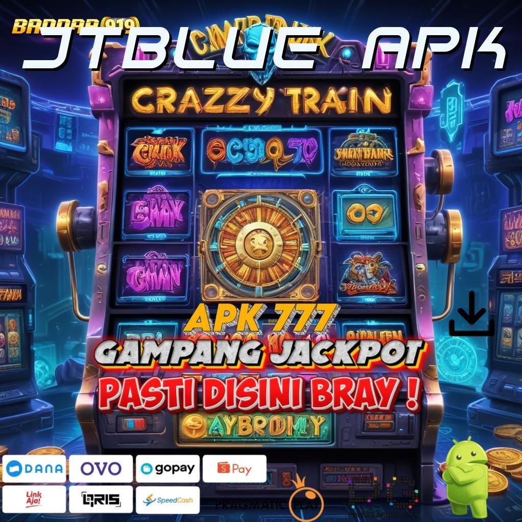 JTBLUE APK @ Zona Baru RTP Stabil untuk Pemain Slot yang Ambisius