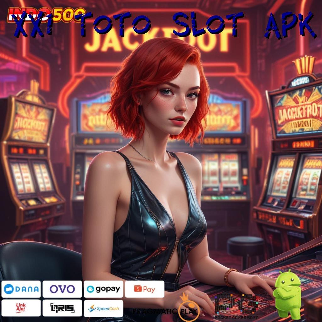 XX1 TOTO SLOT APK Versi Dinamis Mesin Gacor