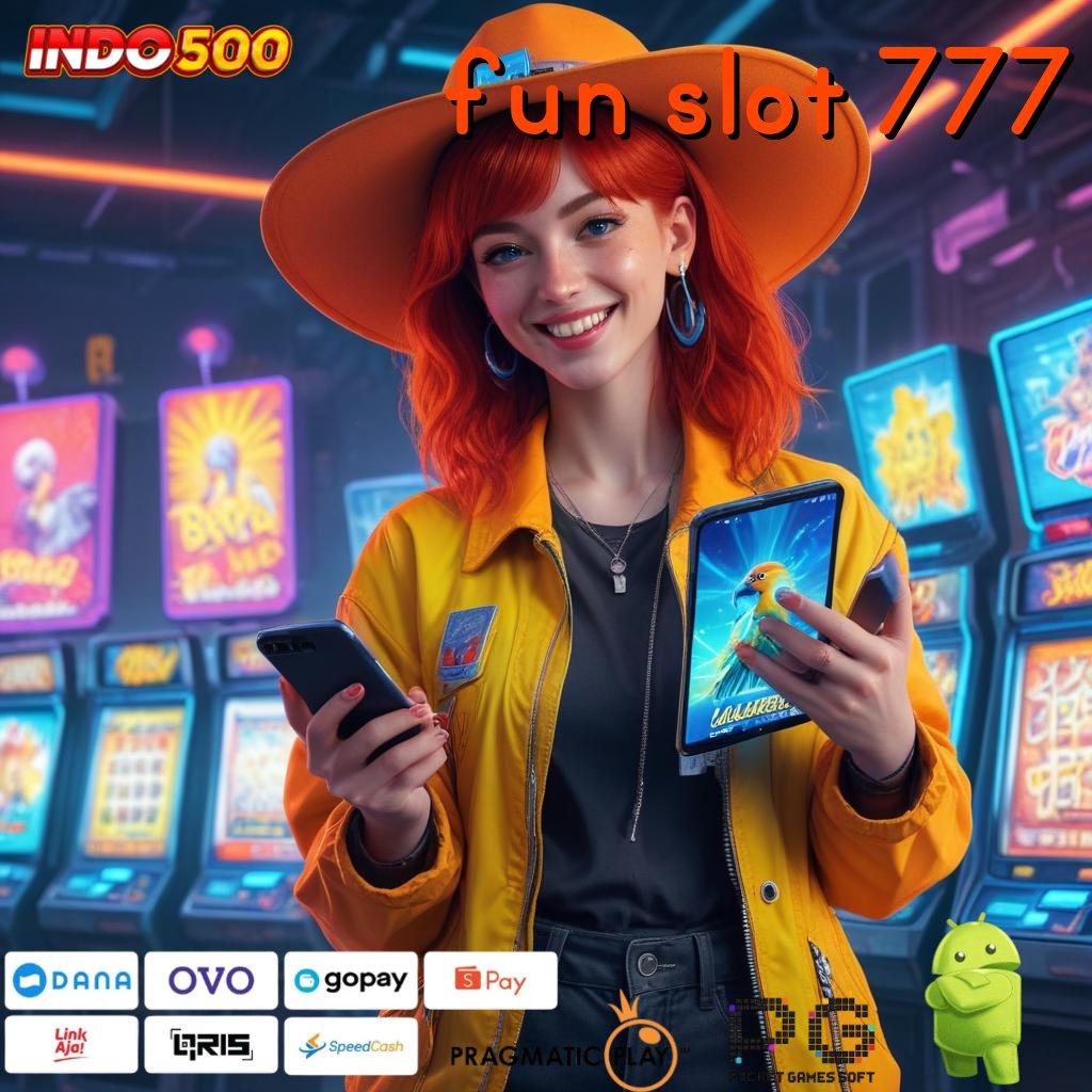 FUN SLOT 777 Dominasi Menang Versi Terbaru Apk Slot Gacor 777 Android