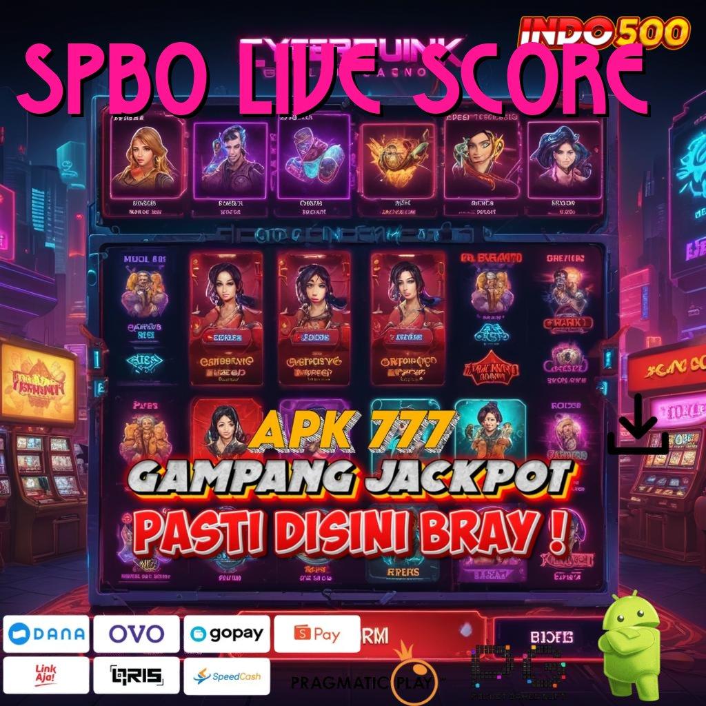 SPBO LIVE SCORE Hack Ewallet Ganda Slot Slot Ovo