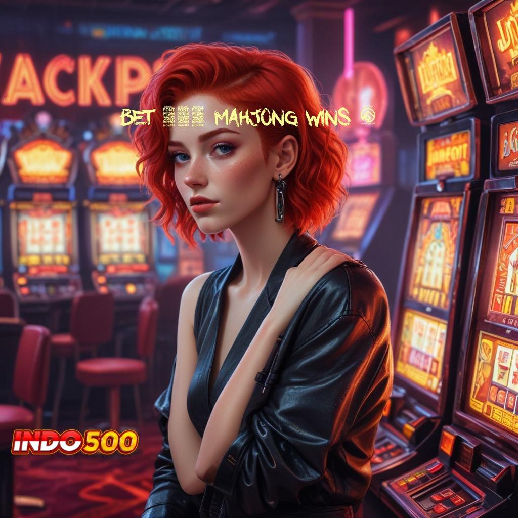 BET 200 MAHJONG WINS 3 ≫ juara slot keberuntungan datang bertubi-tubi