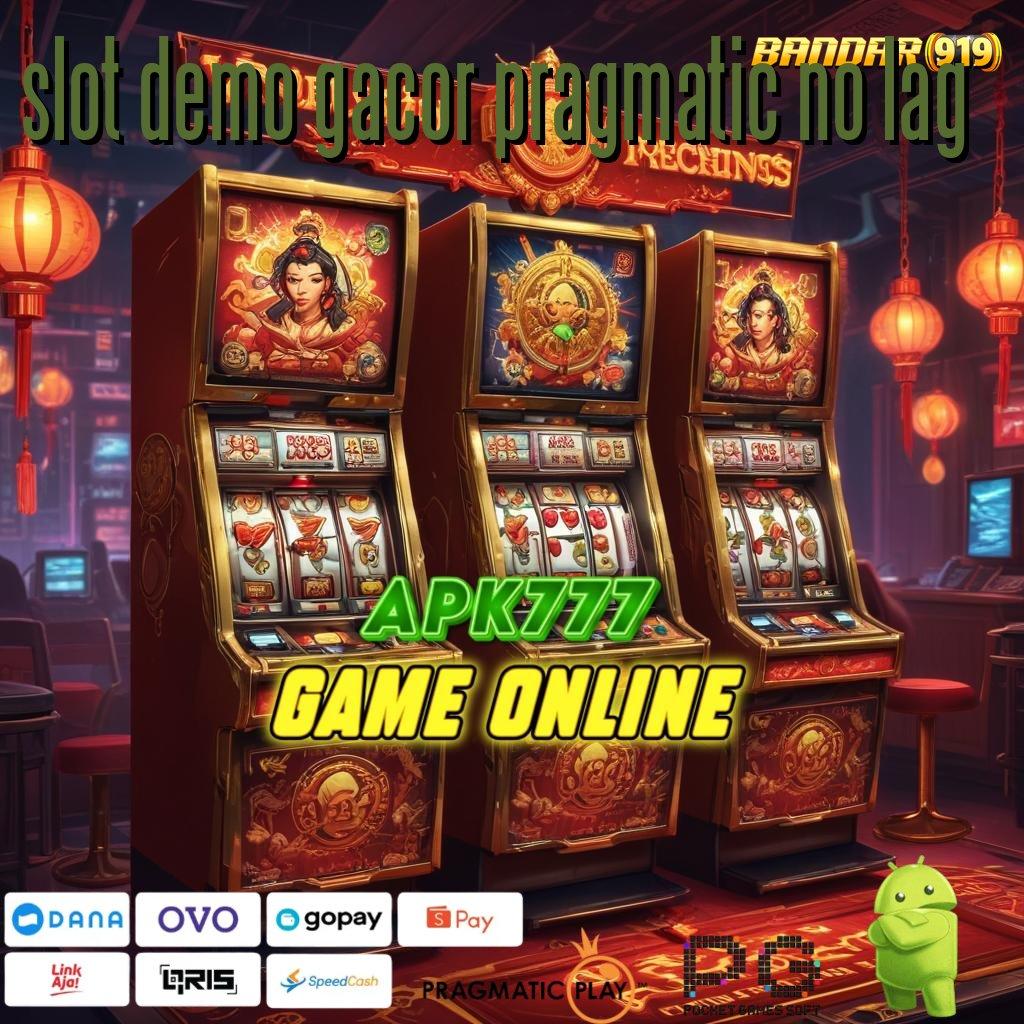 SLOT DEMO GACOR PRAGMATIC NO LAG | Perputaran Nasib Usaha Yang Efisien