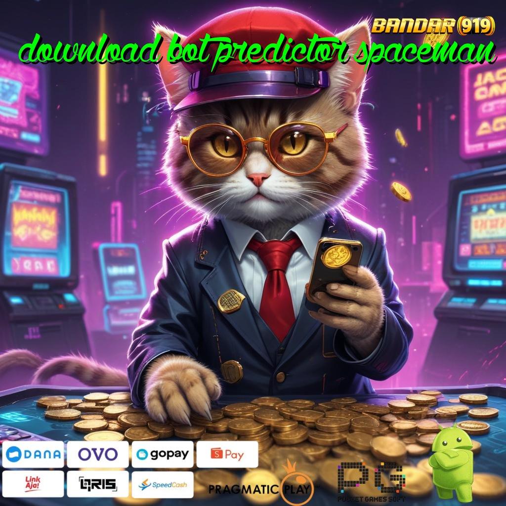 DOWNLOAD BOT PREDICTOR SPACEMAN > Event Jackpot Besar Peluang Langsung Cair