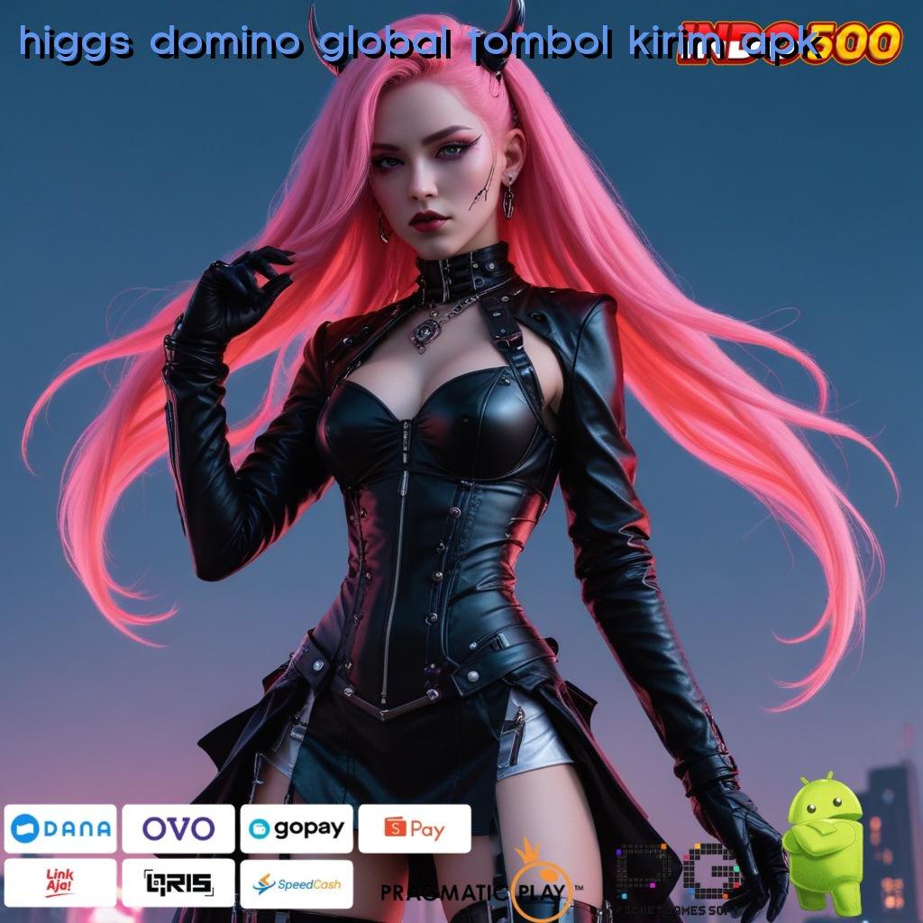 HIGGS DOMINO GLOBAL TOMBOL KIRIM APK Menguntungkan Cheat Slot Apk Unlimited Money