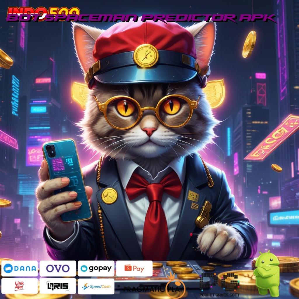 BOT SPACEMAN PREDICTOR APK Versi Terbaru Spin Jalur Kaya