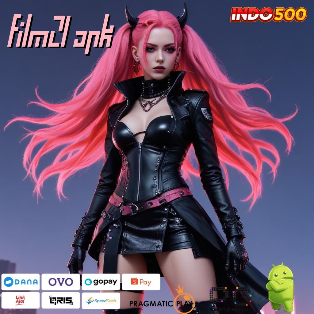 FILM21 APK spin android rezeki besar di setiap detik