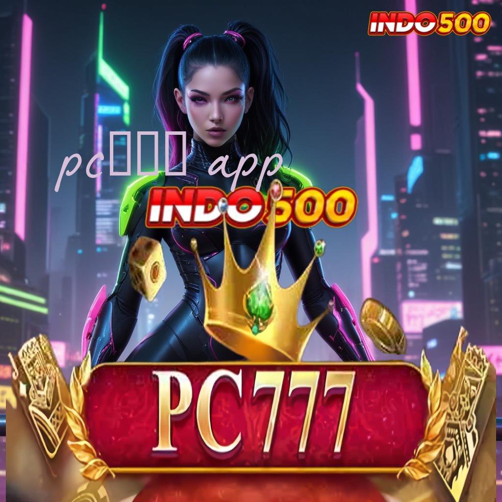 PC777 APP 🐉 Cepat RTP Dapatkan Apk Di Android